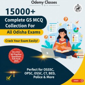 15000+ Complete GS MCQ Collection For Odisha Exam Crack Your Exam Easily