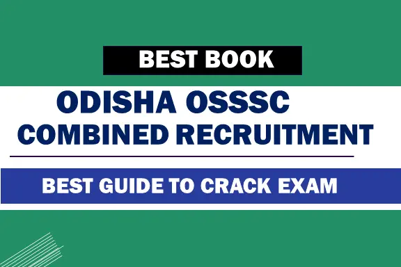 Books to Crack OSSSC Combined Recruitment Exam