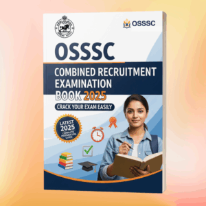 OSSSC Combined Recruitment Examination book 2025 - Crack Your Exam Easily
