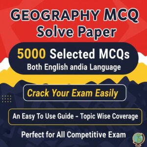 Geography Objective Guide For Odisha Exam 5000 Questions Include